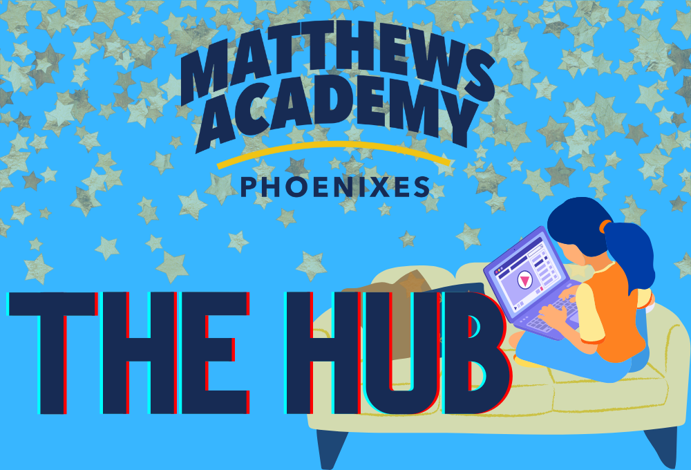 Blue Image with Matthews Academy logo in dark blue with a student using a computer on a couch with The Hub in big black lettering in front left corner